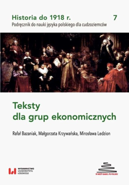 

Historia do 1918 r. Teksty dla grup ekonomicznych