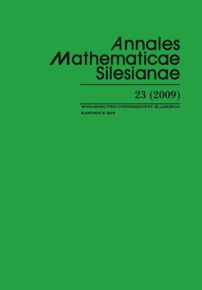 

Annales Mathematicae Silesianae. T. 23 (2009)
