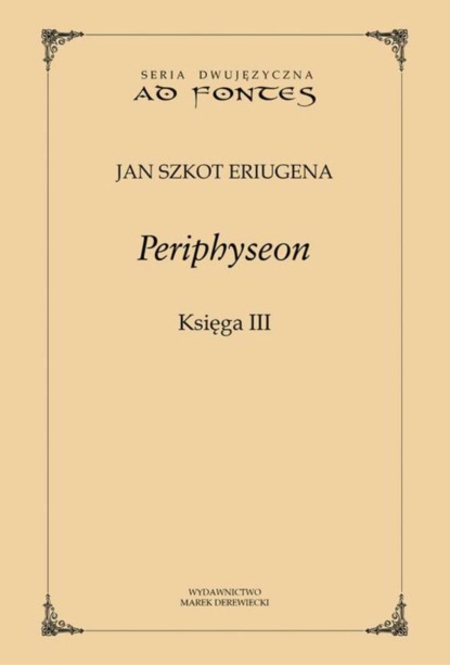 Jan Szkot Eriugena - Periphyseon, Księga 3