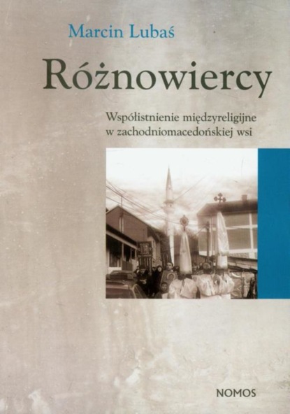 Marcin Lubaś - Różnowiercy