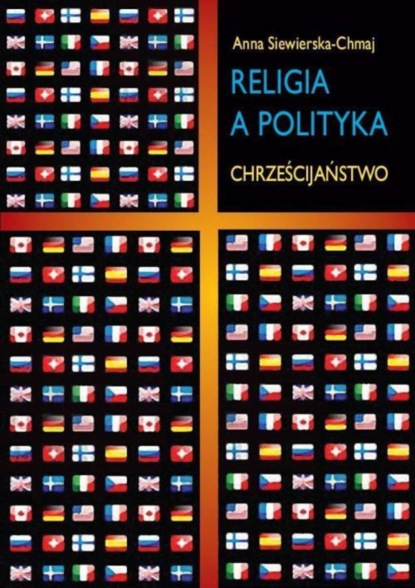 Anna Siewierska-Chmaj - Religia a polityka