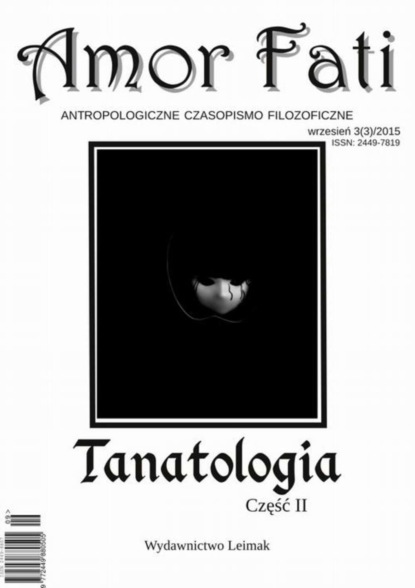 

Amor Fati 3(3)/2015 – Tanatologia cz. II