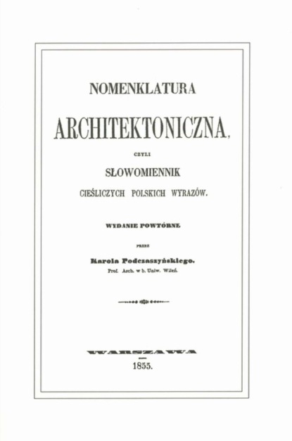 Karol Podczaszyński - Nomenklatura architektoniczna