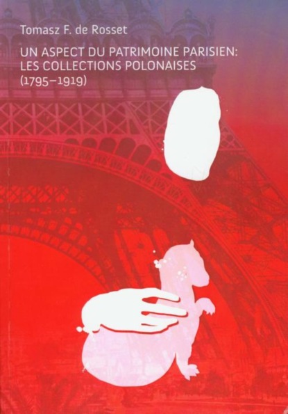 

Un Aspect du patrimoine parisien Les collections polonaises