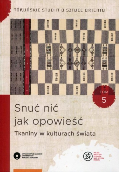 Группа авторов - Toruńskie studia o sztuce orientu, t. 5