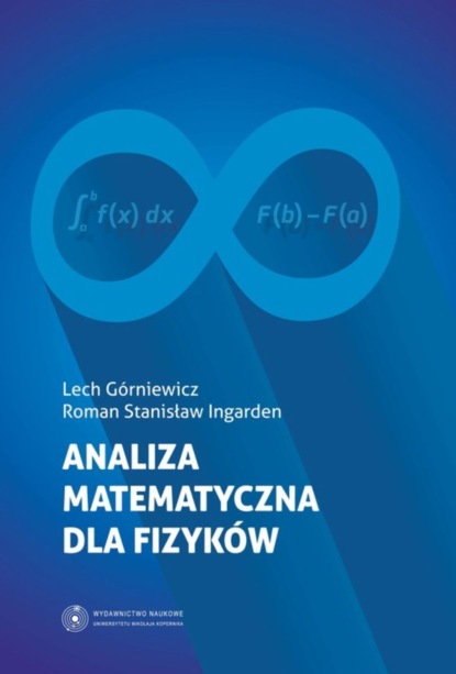 

Analiza matematyczna dla fizyków
