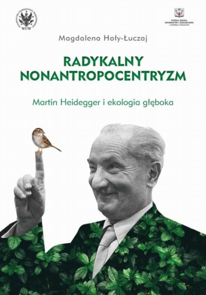 Magdalena Hoły-Łuczaj - Radykalny nonantropocentryzm