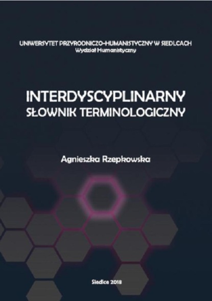 

Interdyscyplinarny słownik terminologiczny