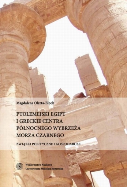 

Ptolemejski Egipt i greckie centra północnego wybrzeża Morza Czarnego