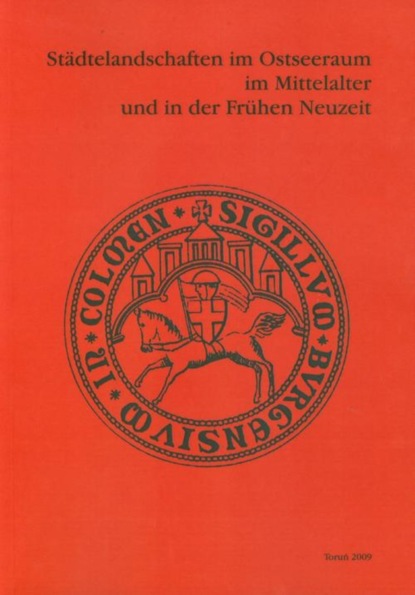 Roman Czaja - Stadtelandschaften im Ostseeraum im Mittelalter und in der Fruchen Neuzeit