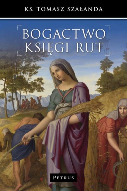 

Bogactwo Księgi Rut