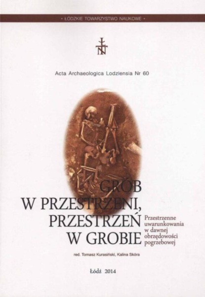 

Acta Archaeologica Lodziensia t. 60/2014