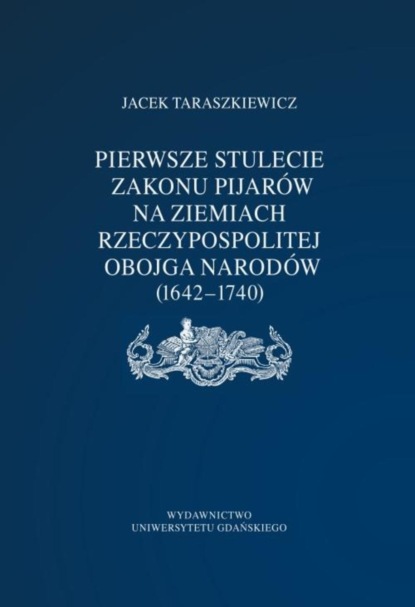 

Pierwsze stulecie Zakonu Pijarów na ziemiach Rzeczpospolitej Obojga Narodów (1642–1740)