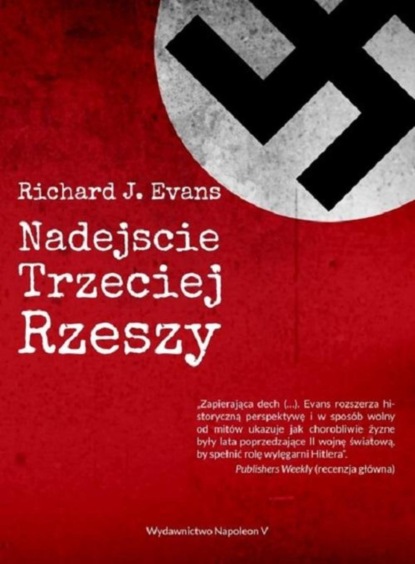 

Nadejście Trzeciej Rzeszy