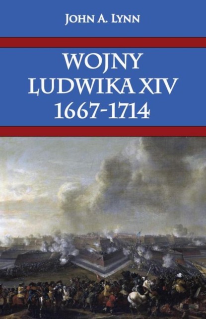

Wojny Ludwika XIV 1667-1714