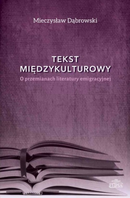 Mieczysław Dąbrowski - Tekst międzykulturowy