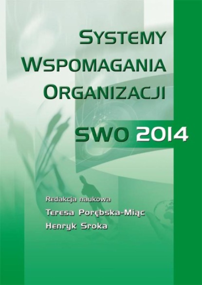 Группа авторов - Systemy wspomagania organizacji SWO 2014