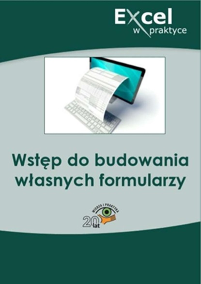 

Wstęp do budowania własnych formularzy