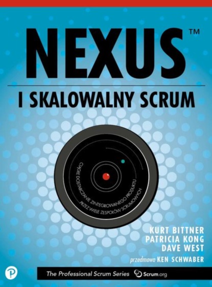 Kurt Bittner - Nexus czyli skalowalny Scrum