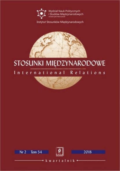 

Stosunki Międzynarodowe nr 2(54)/2018