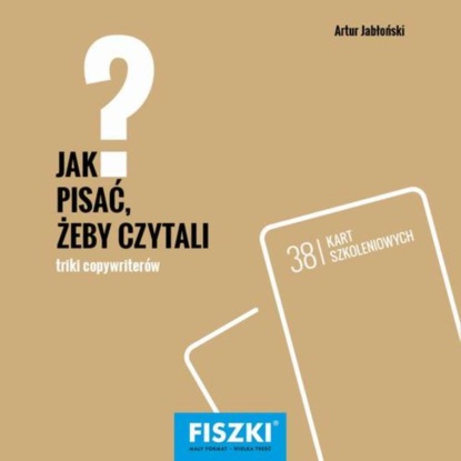 Artur  Jabłoński - Jak pisać, żeby czytali?