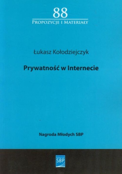 Łukasz Kołodziejczyk - Prywatność w internecie