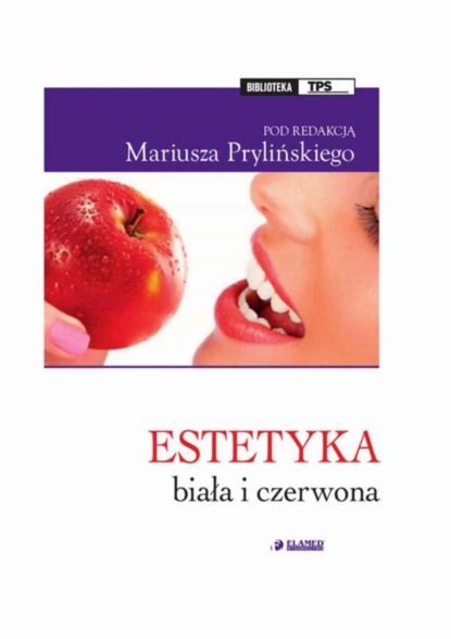 Группа авторов - Estetyka biała i czerwona