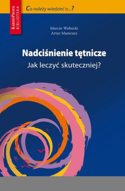 Artur Mamcarz - Nadciśnienie tętnicze