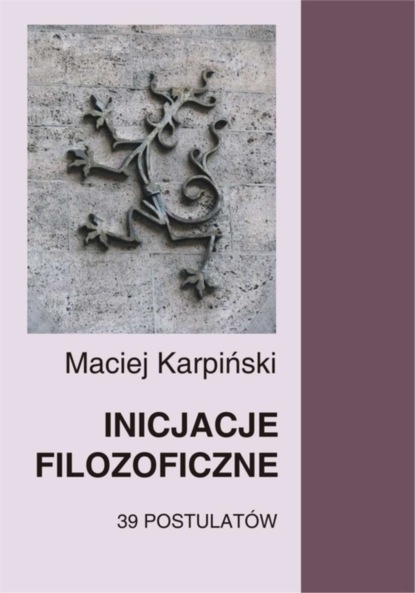 Maciej Karpiński - Inicjacje filozoficzne