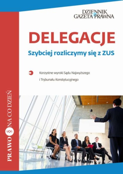 Karolina Topolska - Delegacje Szybciej rozliczymy się z ZUS