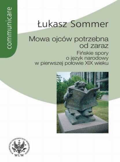 Łukasz Sommer - Mowa ojców potrzebna od zaraz