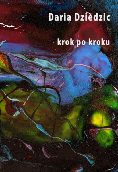 Daria Dziedzic — Krok po kroku