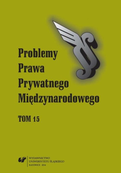 

„Problemy Prawa Prywatnego Międzynarodowego”. T. 15