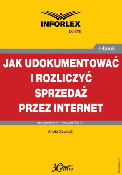 Aneta Szwęch - Jak udokumentować i rozliczyć sprzedaż przez Internet