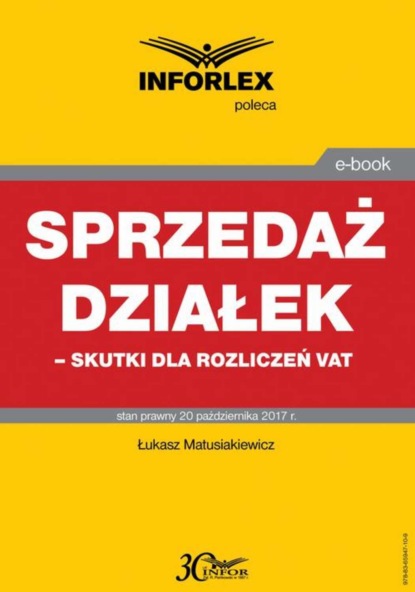 Łukasz Matusiakiewicz - Sprzedaż działek – skutki dla rozliczeń VAT