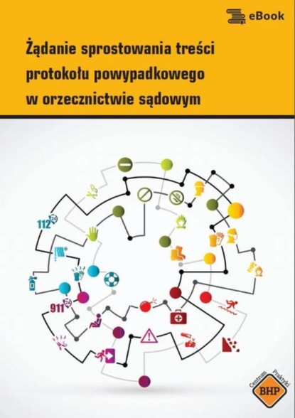 

Żądanie sprostowania treści protokołu powypadkowego w orzecznictwie sądowym