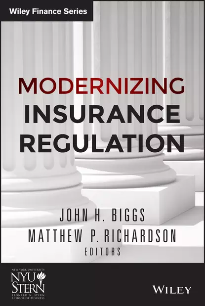 Обложка книги Modernizing Insurance Regulation, Matthew Richardson P.