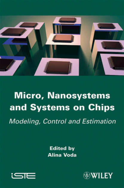 Micro, Nanosystems and Systems on Chips - Группа авторов