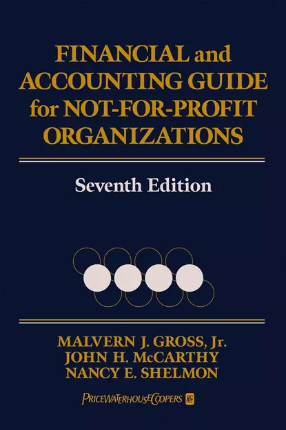 Обложка книги Financial and Accounting Guide for Not-for-Profit Organizations, John McCarthy H.