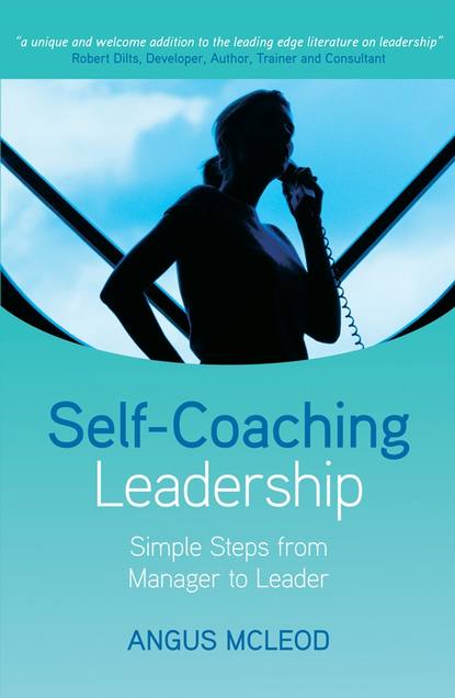 Angus I. McLeod - Self-Coaching Leadership