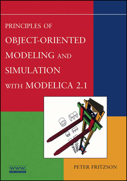 Principles of Object-Oriented Modeling and Simulation with Modelica 2.1 - Группа авторов