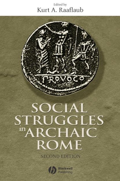 Social Struggles in Archaic Rome (Группа авторов). 