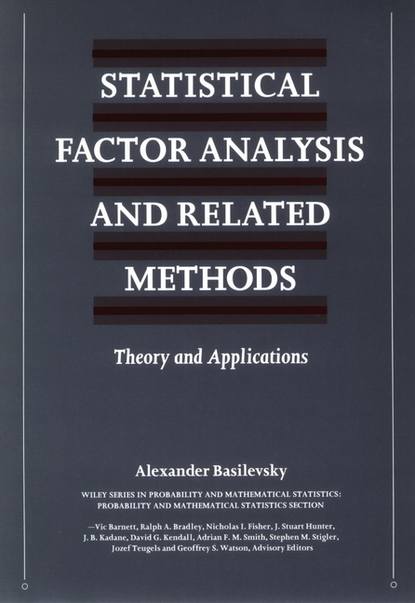 Группа авторов - Statistical Factor Analysis and Related Methods