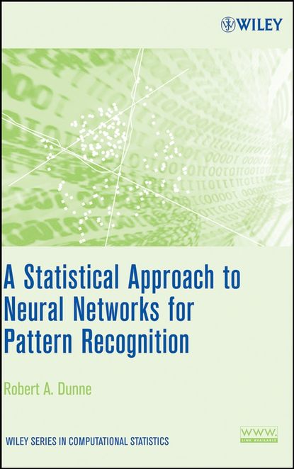 Группа авторов - A Statistical Approach to Neural Networks for Pattern Recognition