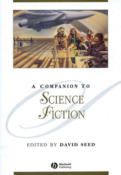 Группа авторов - A Companion to Science Fiction