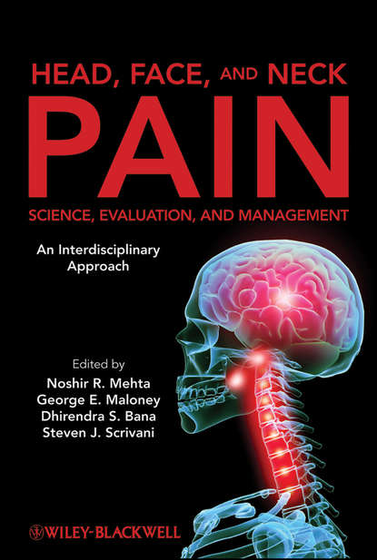 Noshir  Mehta - Head, Face, and Neck Pain Science, Evaluation, and Management