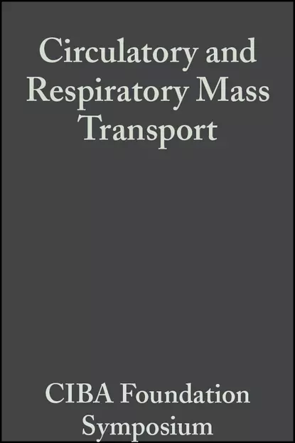 Обложка книги Circulatory and Respiratory Mass Transport, CIBA Foundation Symposium