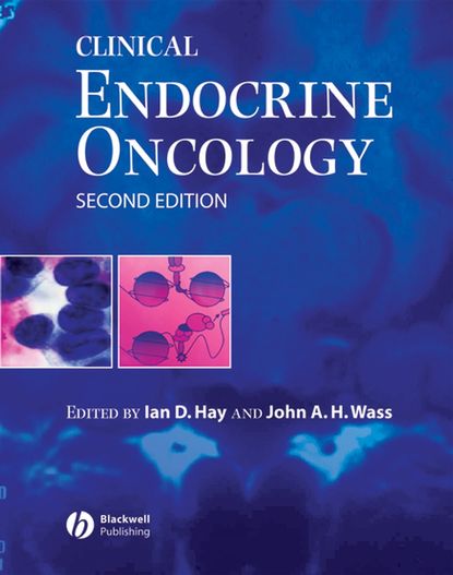 Clinical Endocrine Oncology (John Wass A.H.). 