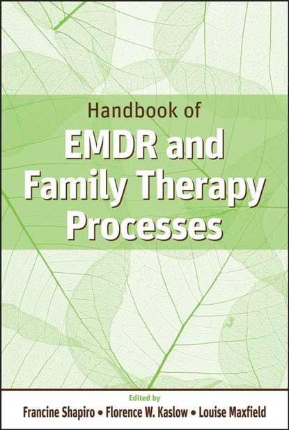 Francine Shapiro — Handbook of EMDR and Family Therapy Processes