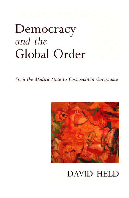 Democracy and the Global Order - Группа авторов